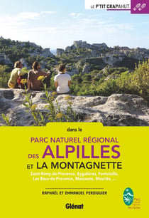 Dans le parc régional des Alpilles et la Montagnette