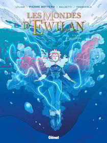 Les mondes d'Ewilan Tome 5