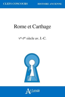 Rome et Carthage, Ve-Ier s. av. J.-C.