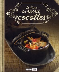 Le livre des mini cocottes
