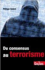 Du consensus au terrorisme