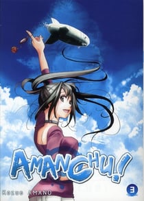 Amanchu ! Tome 3