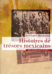 Histoires de trésors mexicains