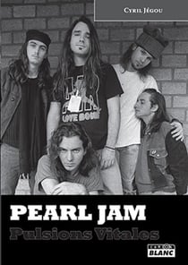 Pearl jam - pulsions vitales