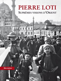 Suprêmes visions d'Orient (2e édition)