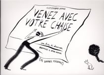Venez avec votre chaise