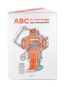 ABC du mot image : Des mots à trouver et à colorier