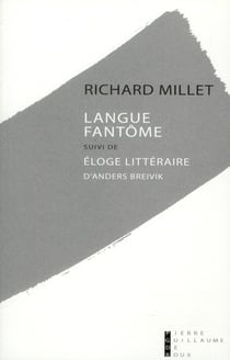 Langue fantôme - éloge littéraire d'Anders Breivik