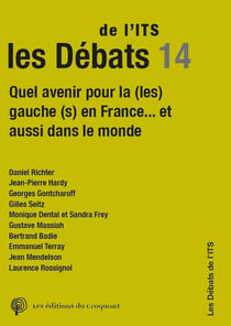 Les débats de l'ITS n.14 : Quel avenir pour la (les) gauche(s) en france...et aussi dans le monde