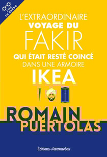 L'extraordinaire voyage du fakir qui était reste coincé dans une armoire Ikea