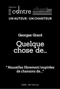 Quelque chose de...