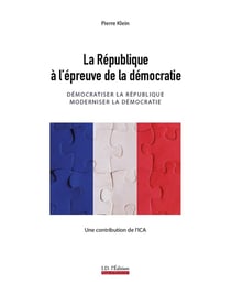 La République à l'épreuve de la démocratie
