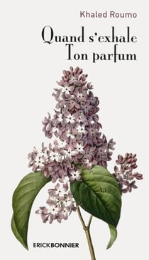 Quand s'exhale ton parfum