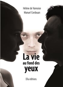 La vie au fond des yeux