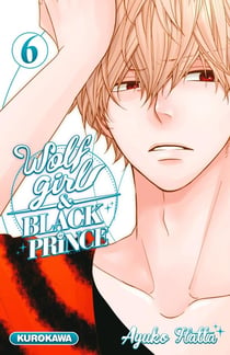 Wolf girl & black prince Tome 6