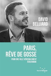 Paris, rêve de gosse - pour une ville véritablement écologique