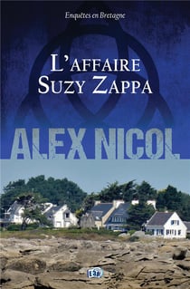 Enquêtes en Bretagne Tome 17 : L'affaire Suzy Zappa
