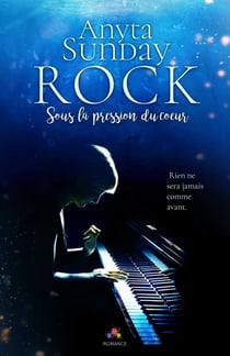Rock - sous la pression du coeur