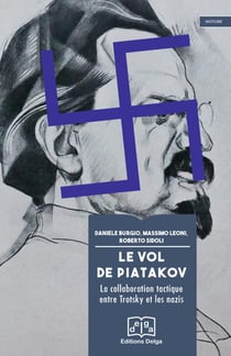 Le vol de piatakov : la collaboration tactique entre trotsky et les nazis