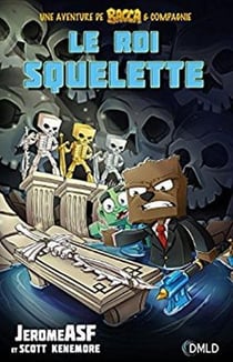 Une aventure de Bacca & compagnie Tome 2 : l'énigme du roi squelette
