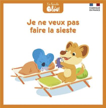 La bande à Blou ! je ne veux pas faire la sieste