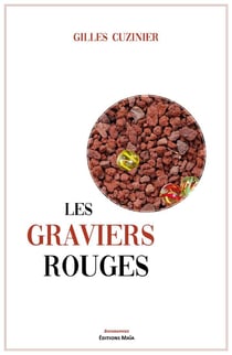 Les graviers rouges