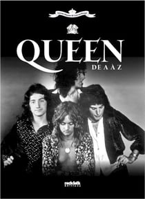 Queen : le dictionnaire musical