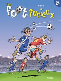 Les Foot Furieux Tome 24