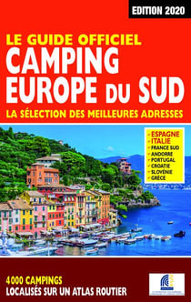 Le guide officiel camping europe du sud (édition 2020)