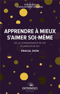Apprendre à mieux s'aimer soi-même
