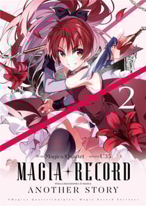 Magia Record : Puella Magi Madoka Magica Another Story Tome 2