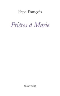 Prières à Marie
