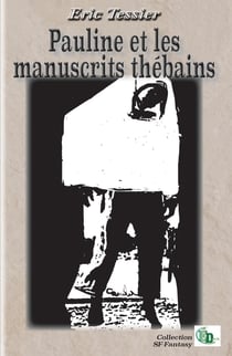 Pauline et les manuscrits thébains