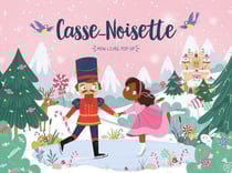 Mon livre pop-up : Casse-Noisette