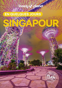 Singapour en quelques jours (7e édition)