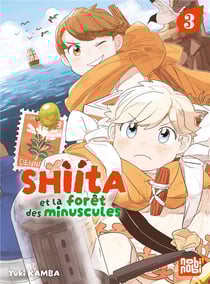 Shiita et la forêt des minuscules Tome 3