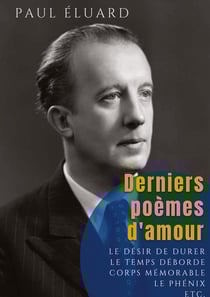 Derniers poèmes d'amour : 1945-1951