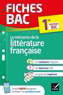 Fiches bac Tome 50 : le mémento de la littérature française - 1re