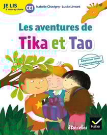 Étincelles : je lis à mon rythme - lecture - CE1 - les aventures de Tika et Tao (édition 2019)