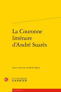 La couronne littéraire d'andré suares