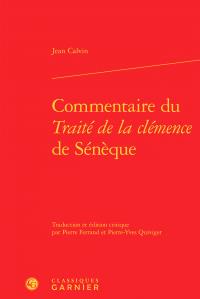 Commentaire du "traité de la clémence" de Sénèque