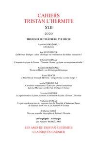 Cahiers tristan l'hermite n.42 - 2020 - tristan et le théâtre du xvie siècle