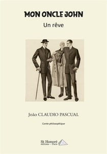 Mon oncle john - un reve
