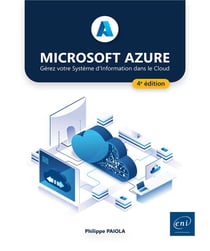 Microsoft azure : gérez votre système d'information dans le cloud (4e édition)