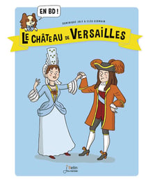 Le château de Versailles en BD !