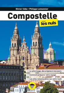 Compostelle pour les nuls (2e édition)