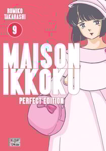 Maison Ikkoku - Juliette je t'aime - perfect edition Tome 9