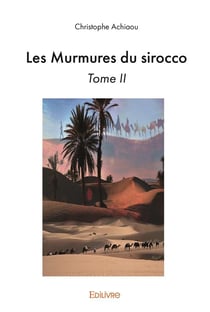 Les murmures du sirocco - t02 - les murmures du sirocco