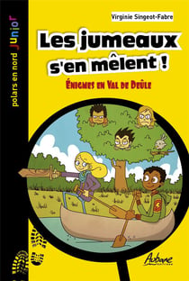 Les jumeaux s'en mêlent ! Enigmes en val de Deûle