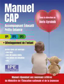 Manuel CAP accompagnant éducatif petite enfance - EP1, EP2, EP3 (édition 2020)